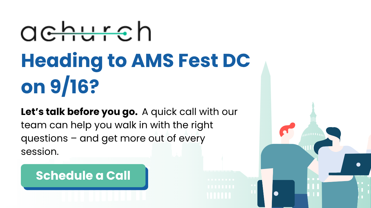 Heading to AMS Fest DC on 9/16? Let's talk before you go. A quick call with our team can help you walk in with the right questions — and get more out of every session.